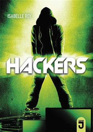Hackers - Isabelle Roy
