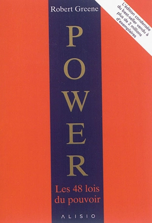 Power : les 48 lois du pouvoir : l'édition condensée - Robert Greene