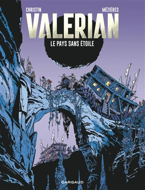 Valérian et Laureline. Vol. 3. Le pays sans étoile - Pierre Christin