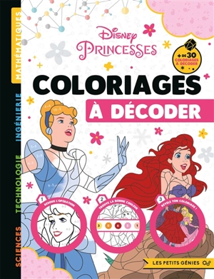 Disney princesses : coloriages à décoder - Walt Disney company