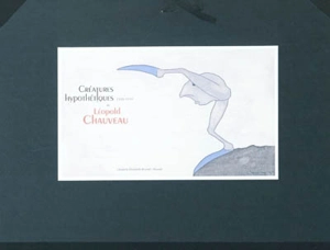 Créatures hypothétiques : 1920-1939 - Léopold Chauveau