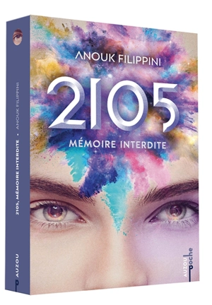 2105. Mémoire interdite - Anouk Filippini