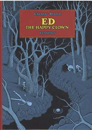 Ed the happy clown - Chester Brown