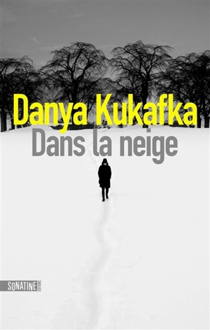 Dans la neige - Danya Kukafka