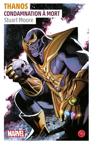 Thanos : condamnation à mort - Stuart Moore