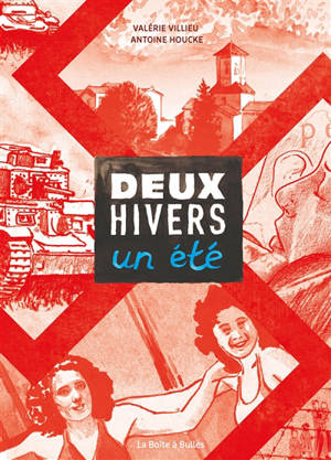 Deux hivers, un été - Valérie Villieu