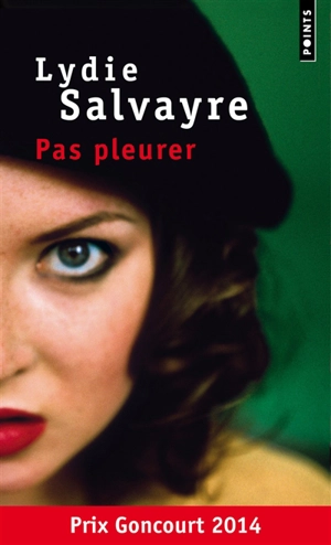 Pas pleurer - Lydie Salvayre