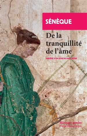 De la tranquillité de l'âme - Sénèque