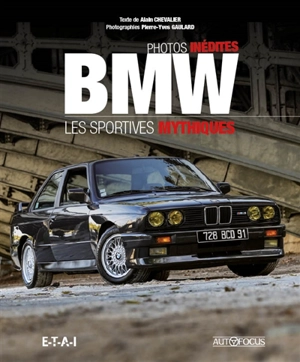 BMW, les sportives mythiques - Thibaut Amant