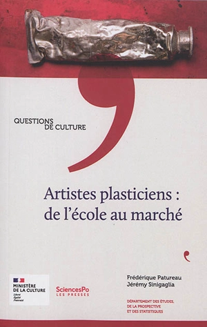 Artistes plasticiens : de l'école au marché - Frédérique Patureau