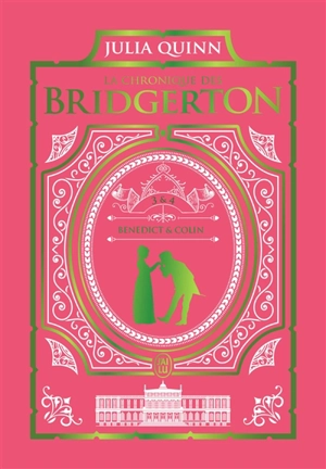 La chronique des Bridgerton. Vol. 3 & 4 - Julia Quinn
