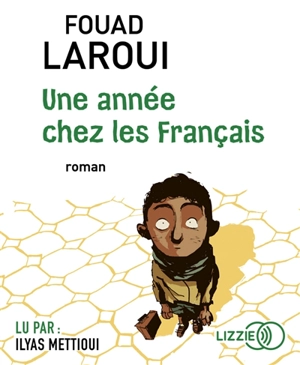Une année chez les Français - Fouad Laroui