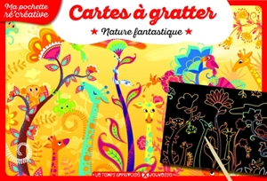 Nature fantastique : cartes à gratter - Elodie Lauret