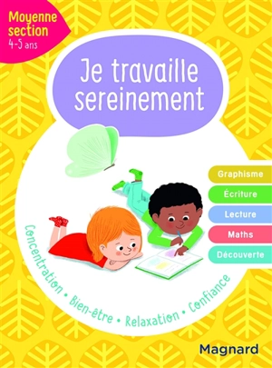 Je travaille sereinement, moyenne section, 4-5 ans - Delphine De Hemptinne