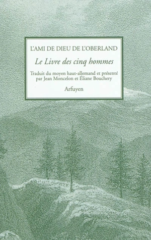 Le livre des cinq hommes - Ami de Dieu de l'Oberland