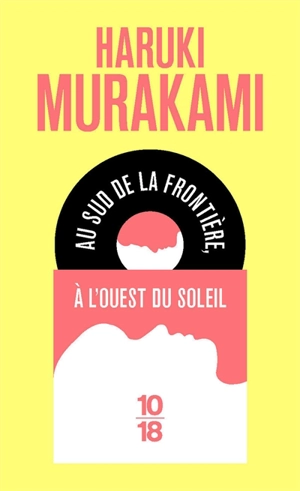 Au sud de la frontière, à l'ouest du soleil - Haruki Murakami