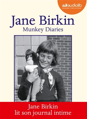 Munkey diaries. 1957-1982 - Jane Birkin