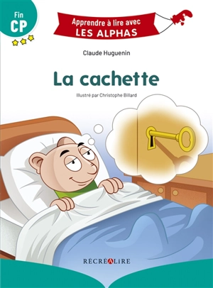La cachette : fin CP - Claude Huguenin