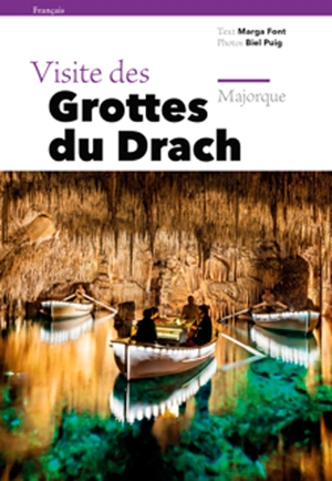 Visite des grottes du Drach : Majorque - Marga Font