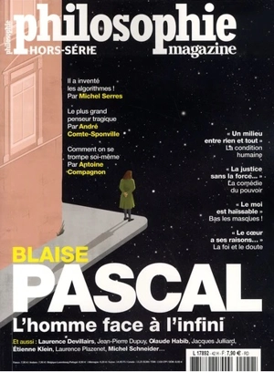 Blaise Pascal - L'homme face à l'infini : Philosophie Magazine - Hors-série N° 42 - Collectif