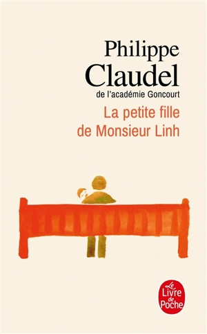 La petite fille de monsieur Linh - Philippe Claudel