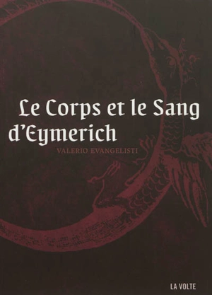 Le corps et le sang d'Eymerich - Valerio Evangelisti