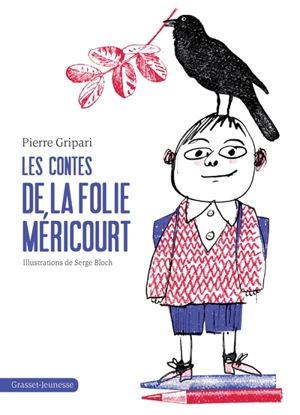 Les contes de la Folie Méricourt - Pierre Gripari