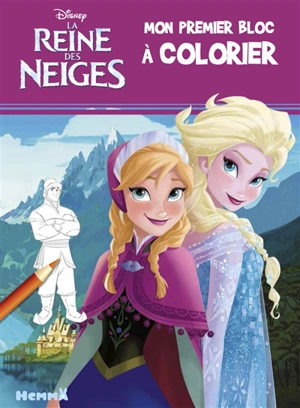 La reine des neiges : mon premier bloc à colorier - Walt Disney company