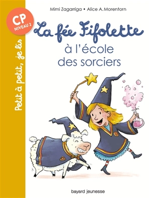 La fée Fifolette à l'école des sorciers - Mimi Zagarriga