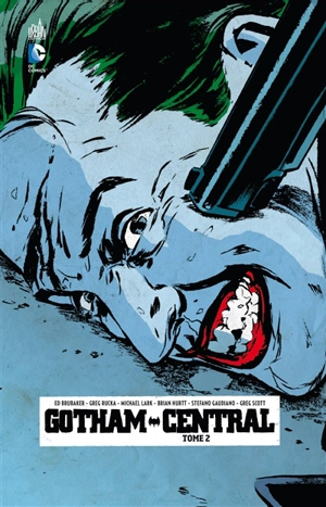 Gotham Central. Vol. 2. Affaire non classée - Ed Brubaker
