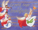 Le petit ange à la trompette - Joëlle d' Abbadie
