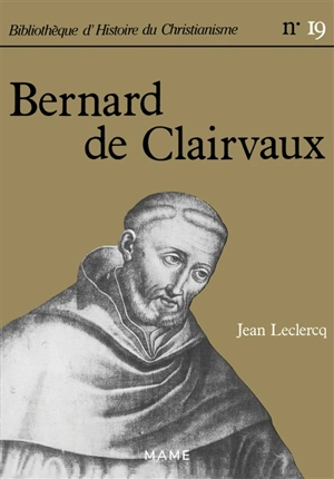 Bernard de Clairvaux - Jean Leclercq