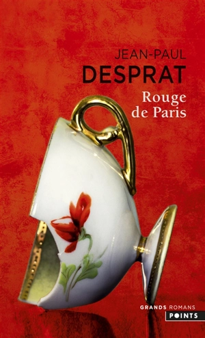 Rouge de Paris, 1789-1794 - Jean-Paul Desprat