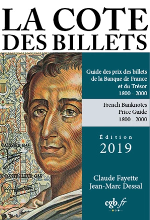 La cote des billets : guide des prix des billets de la Banque de France et du Trésor : 1800-2000. La cote des billets : French banknotes price guide : 1800-2000 - Claude Fayette