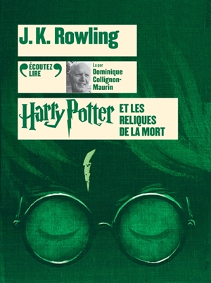 Harry Potter. Vol. 7. Harry Potter et les reliques de la mort - J.K. Rowling