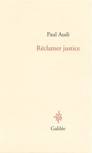 Réclamer justice - Paul Audi