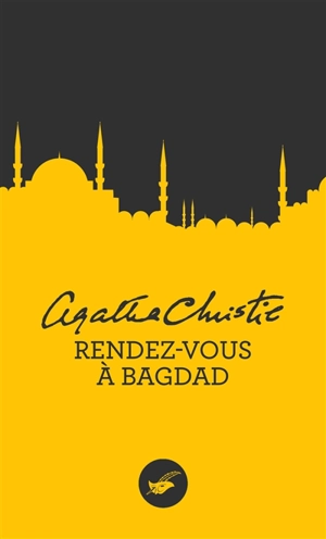 Rendez-vous à Bagdad - Agatha Christie