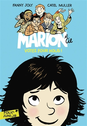 Marion et Cie. Votez pour nous ! - Fanny Joly