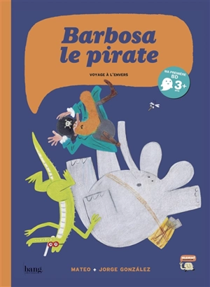 Barbosa le pirate : voyage à l'envers - Mateo