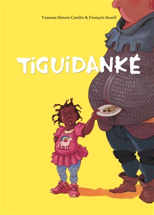 Tiguidanké - Vanessa Simon-Catelin