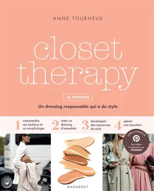 Closet therapy : la méthode : un dressing responsable qui a du style - Anne Tourneux