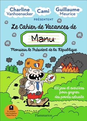 Le cahier de vacances de Manu 2020 : 100 jeux et exercices pour gagner des points retraite - Charline Vanhoenacker