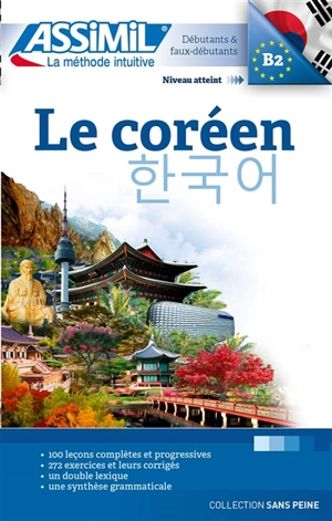 Le coréen : débutants & faux-débutants : niveau atteint B2 - Inseon Kim