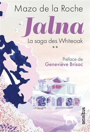 Jalna : la saga des Whiteoak. Vol. 2 - Mazo De la Roche