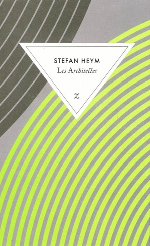 Les architectes - Stefan Heym