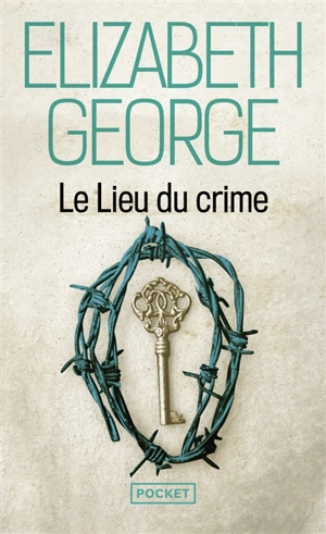 Le lieu du crime - Elizabeth George