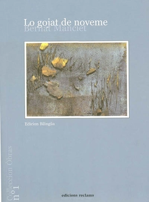 Lo gojat de noveme. Le jeune homme de novembre - Bernard Manciet