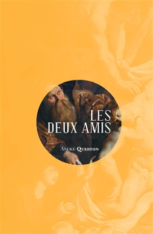 Les deux amis - André Querton