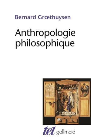 Anthropologie philosophique - Bernard Groethuysen