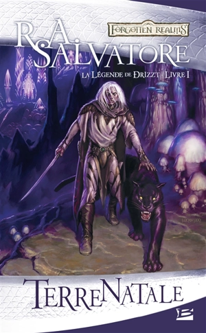 La légende de Drizzt. Vol. 1. Terre natale - R.A. Salvatore